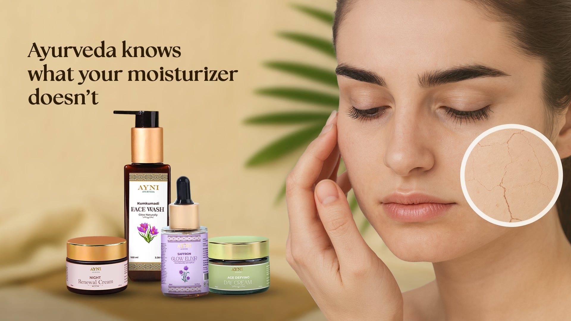 Ayurveda skincare products with a woman showing skin texture